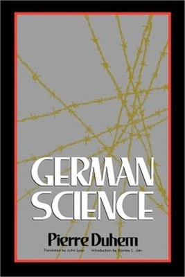 German Science: Some Reflections on German Science/German Science and German Vir