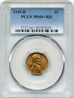 1945-D US Lincoln Cent - GEM Uncirculated, PCGS MS66+ RD