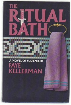 The Ritual Bath: A Novel