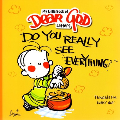 Do You Really See ''Everything''? - (My Little Book of Dear God Letters) - Fly...