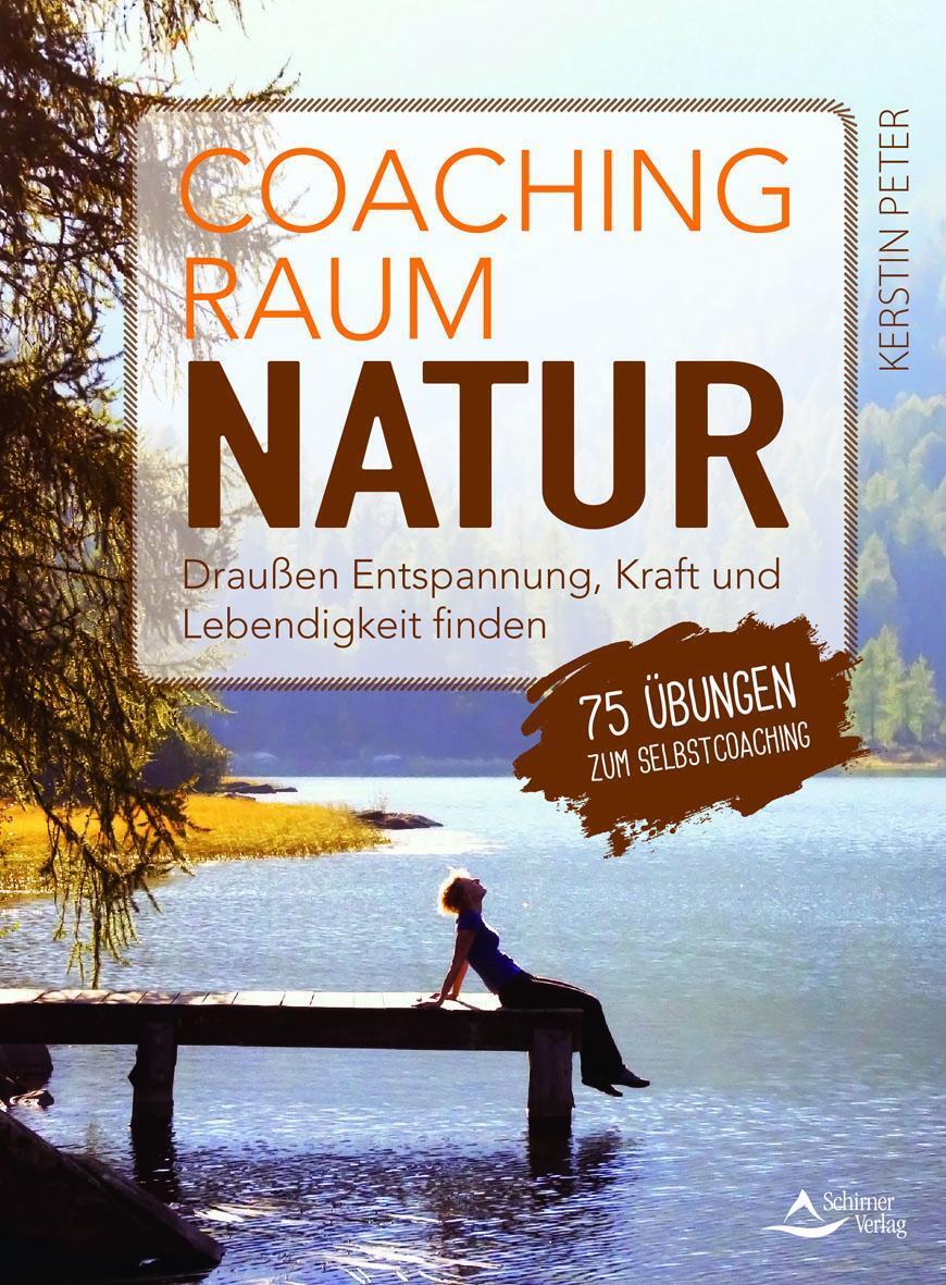 Thumbnail - Coachingraum Natur | Kerstin Peter | Buch | 208 S. | Deutsch | 2019