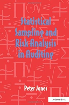 Statistical Sampling and Risk Analysis in Auditing, Jones 9780566080807 New**