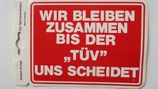 Aufkleber Wir bleiben zusammen bis der TÜV uns scheidet (denken SIE vielseitig)