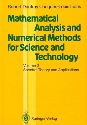 Mathematical Analysis Numerical Methods Science Technology - Volume 3 - Spectral