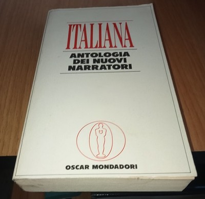 italiana antologia dei nuovi narratori oscar mondadori 1991