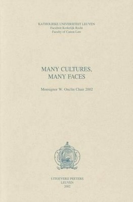 Many Cultures, Many Faces: Monsignor W. Onclin Chair 2002 by R. Torfs (English) 
