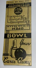 Matchbook Cover ￼ ￼￼ Broadway Bowling Academy Los Angeles California Art Deco￼