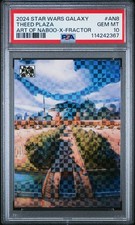 2024 TOPPS CHROME STAR WARS GALAXY ART OF NABOO #AN8 THEED PLAZA 6/10 PSA 10