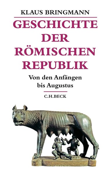 Geschichte Der RöMischen Republik ~ Klaus Bringmann ~ 9783406714665-image