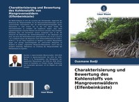 Charakterisierung Und Bewertung Des Kohlenstoffs Von MangrovenwäLdern...