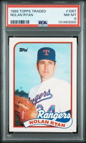 1989 Topps Traded - Nolan Ryan #106T PSA 8 New PSA Slab