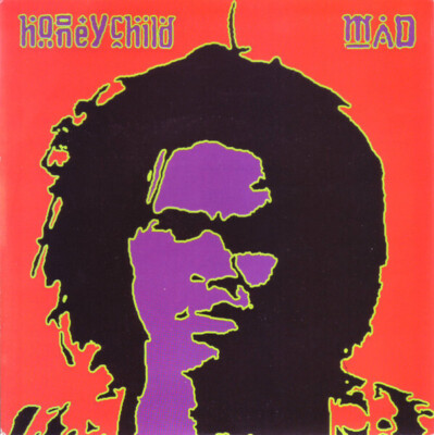Honeychild Mad (Radio Version) Vinyl Single 7inch NEAR MINT Trinity Worldwide