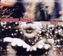 Dust von Peatbog Faeries | CD | Zustand sehr gut