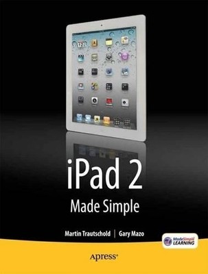 Martin Trautschold Gary Mazo MSL Made Simple Learnin iPad 2 Made Sim (Paperback)