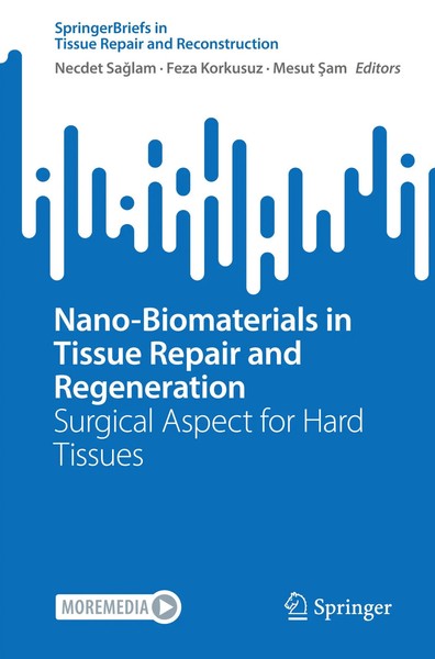 Nano-Biomaterials In Tissue Repair and Regeneration Necdet Sa¿Lam (U. A.) Buch-image