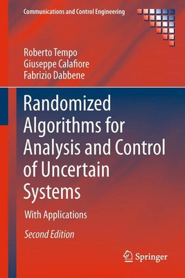 Roberto Tempo (u. a.) | Randomized Algorithms for Analysis and Control of...