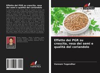 Vannam Yugandhar | Effetto Dei PGR Su Crescita, Resa Dei Semi E Qualità Del...
