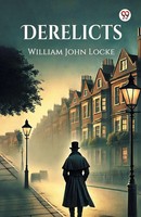 Derelicts William John Locke Taschenbuch Englisch 2025 Double 9 Books