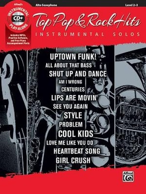 Top Pop & Rock Hits Instrumental Solos: Alto Sax, Book & CD by Bill Galliford