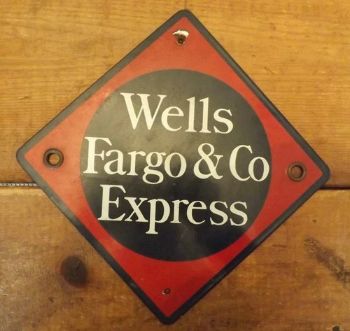 Vintage Wells Fargo & Company Express Porcelain Sign