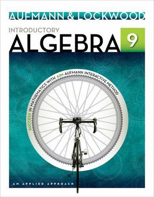 Introductory Algebra : An Applied Approach by Richard N. Aufmann and Joanne...