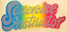 Original Vintage Sexercise Instructor Glitter Iron On Transfer