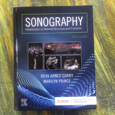 Sonography :Introduction to Normal Structure and Function Curry Prince Evolve