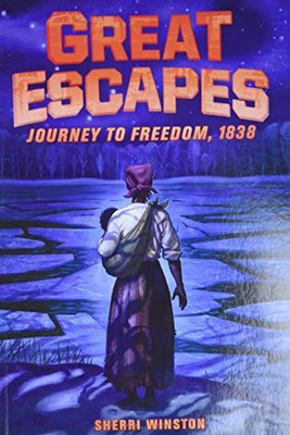 Great Escapes #2: Journey to Freedom, 1838 (Great Escap - Paperback / softback N