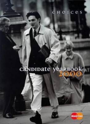 Choices Candidate Yearbook 2000: Career Advice for Professional 
