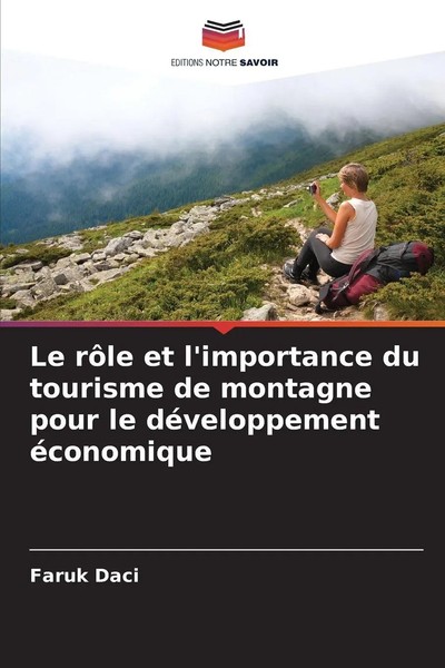 Le RôLe Et L'importance Du Tourisme De Montagne Pour Le DéVeloppement éConomique-image