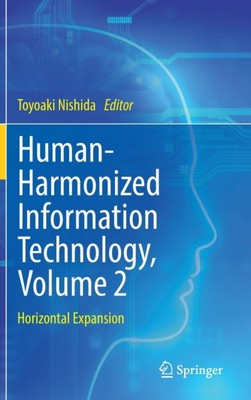 Nishida - Human-Harmonized Information Technology Volume 2   Horizont - X555z