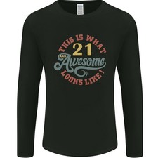 21st Birthday 21 Year Old Awesome Looks Like Mens Long Sleeve T-Shirt