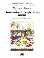Romantic Rhapsodies, Book 1 Piano Book By Melody Bober