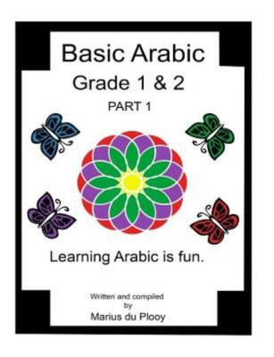 Basic Arabic Grade 1 & 2: Learning Arabic As A Second Language