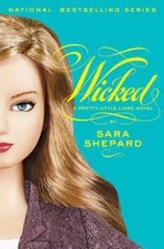 Wicked (Pretty Little Liars, Book 5) Shepard, Sara hardcover Used - Good