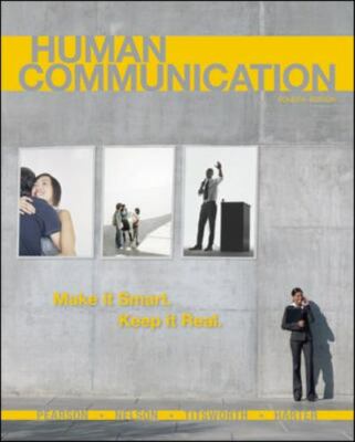 Human Communication by Paul E. Nelson, Judy C. Pearson, Scott Titsworth and Lynn