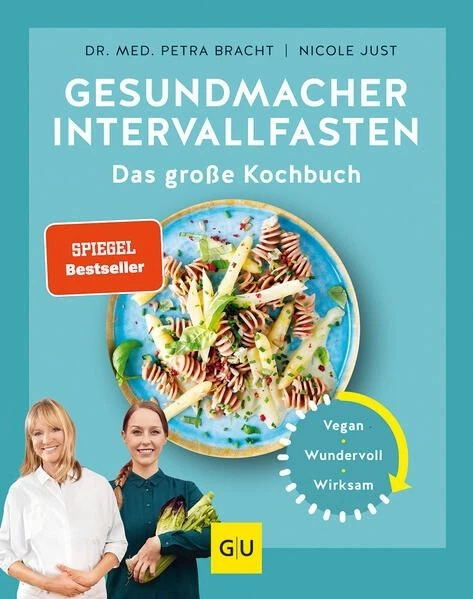 Gesundmacher Intervallfasten (Intervallfasten mit Petra Bracht) Just, Nicole und - Bild 1 von 1
