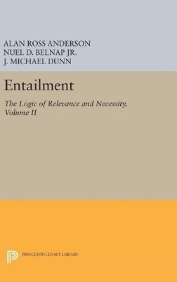 Alan Ross Anderson J. Michael Du Entailment, Vol (Gebundene Ausgabe) (US IMPORT)