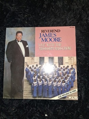 REVEREND JAMES MOORE  *Mississippi Mass Choir'' 1990 Gospel  DLB LP