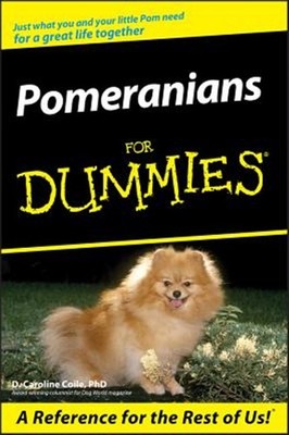 Pomeranians for Dummies, Paperback by Coile, D. Caroline, Brand New, Free shi...