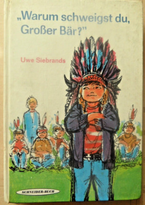 Kinderbuch ''Warum schweigst du, Großer Bär?'' Siebrands, Uwe: