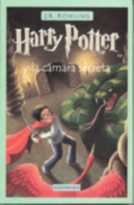 Harry Potter y la cámara secreta (Spanish Edition) by J. K.