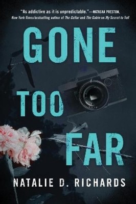 Natalie D. Richards Gone Too Far (Taschenbuch) (US IMPORT)