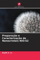 Rejith S. G. | PreparaçãO E CaracterizaçãO De Nanocristais Nio:S2 | Taschenbuch