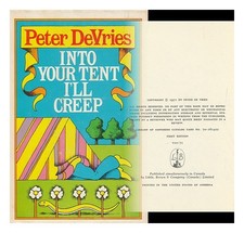 DEVRIES, PETER In Dein Zelt Schleiche Ich 1971 Erste Ausgabe Gebundene Ausgabe