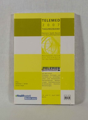 Electronic Health Record und Gesundheitsportale: Tagungsband der 12. Telemed, Fa
