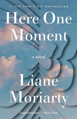 Here One Moment | Liane Moriarty | englisch