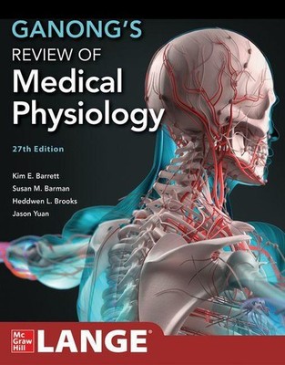Kim Barrett / GANONG'S REVIEW OF MEDICAL PHYSIOLOGY9781264264315