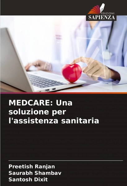 Medcare: Una Soluzione Per L'assistenza Sanitaria Preetish Ranjan (U. A.) Buch-image