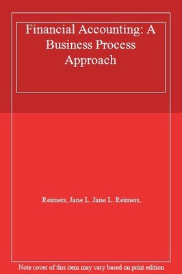 Financial Accounting: A Business Process Approach,Reimers, Jane 